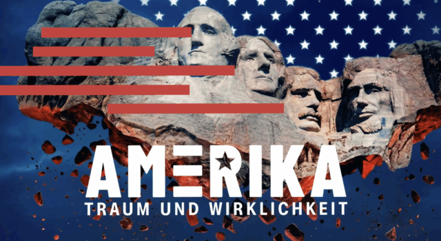 AMERIKA – TRAUM UND WIRKLICHKEIT AMERIKA – TRAUM UND WIRKLICHKEIT